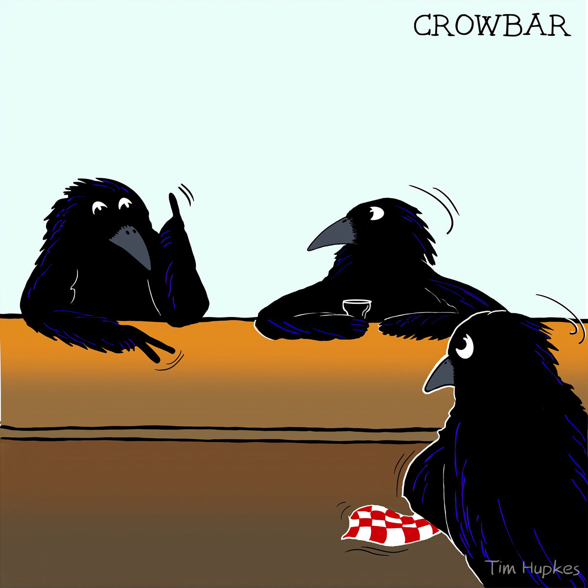Crowbar artwork by Tim Hupkes: three crows at the bar, one holding a red checkered cloth