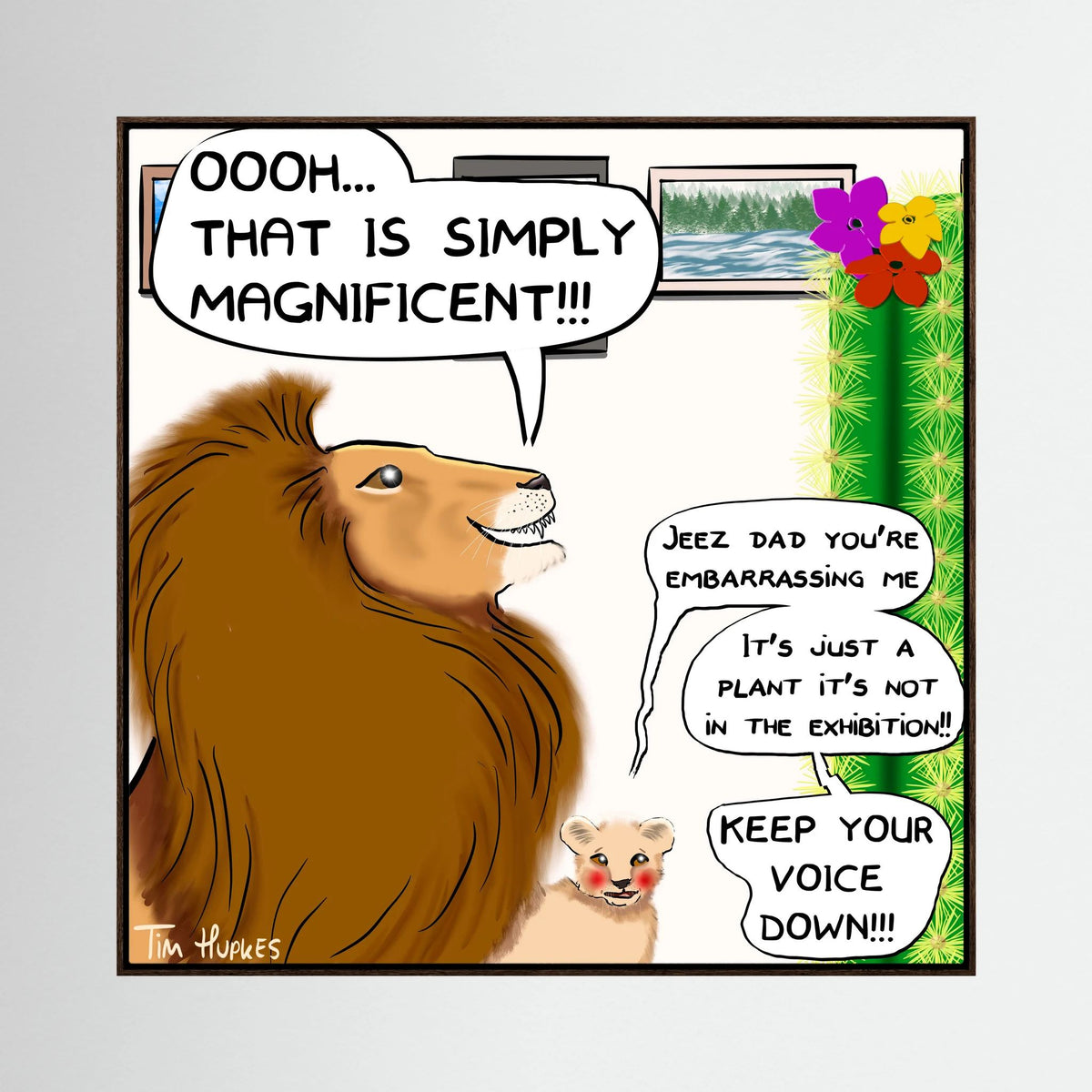 Faux Pas by Tim Hupkes, a cartoon of a lion admiring a cactus while his embarrassed cub protests, in a dark oak frame