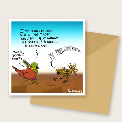 My Precious greeting card by Tim Hupkes, with envelope
