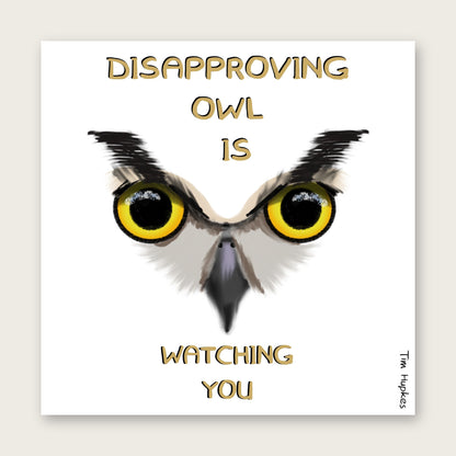 Disapproving Owl greeting card by Tim Hupkes
