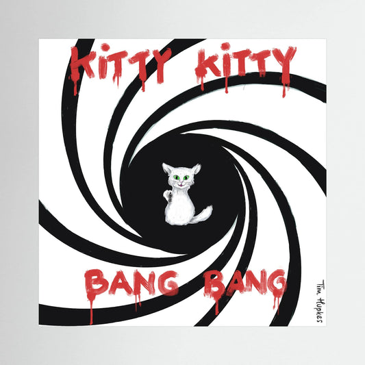Kitty Kitty Bang Bang by Tim Hupkes, canvas print unframed