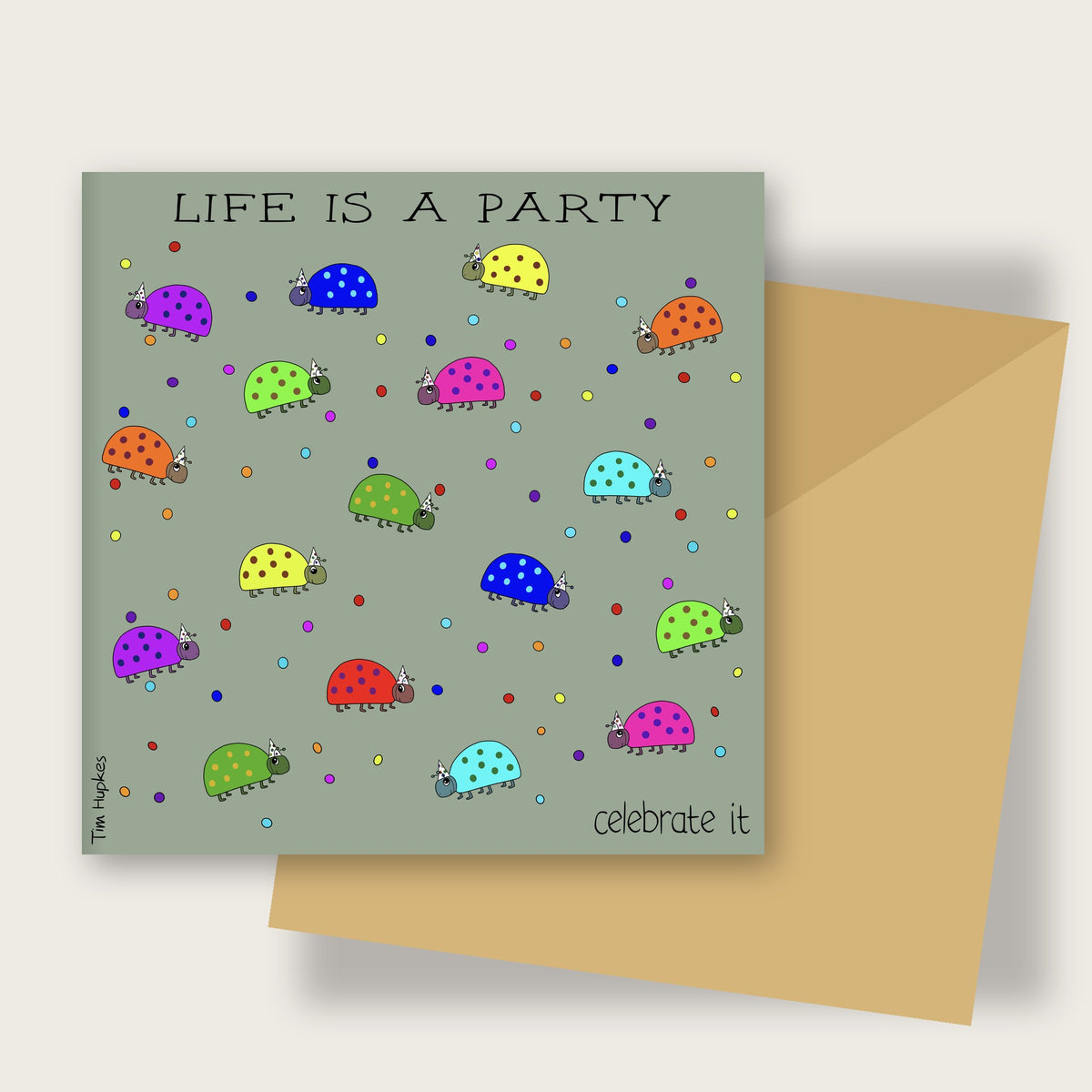 Life Is a Party greeting card by Tim Hupkes, English version, with envelope