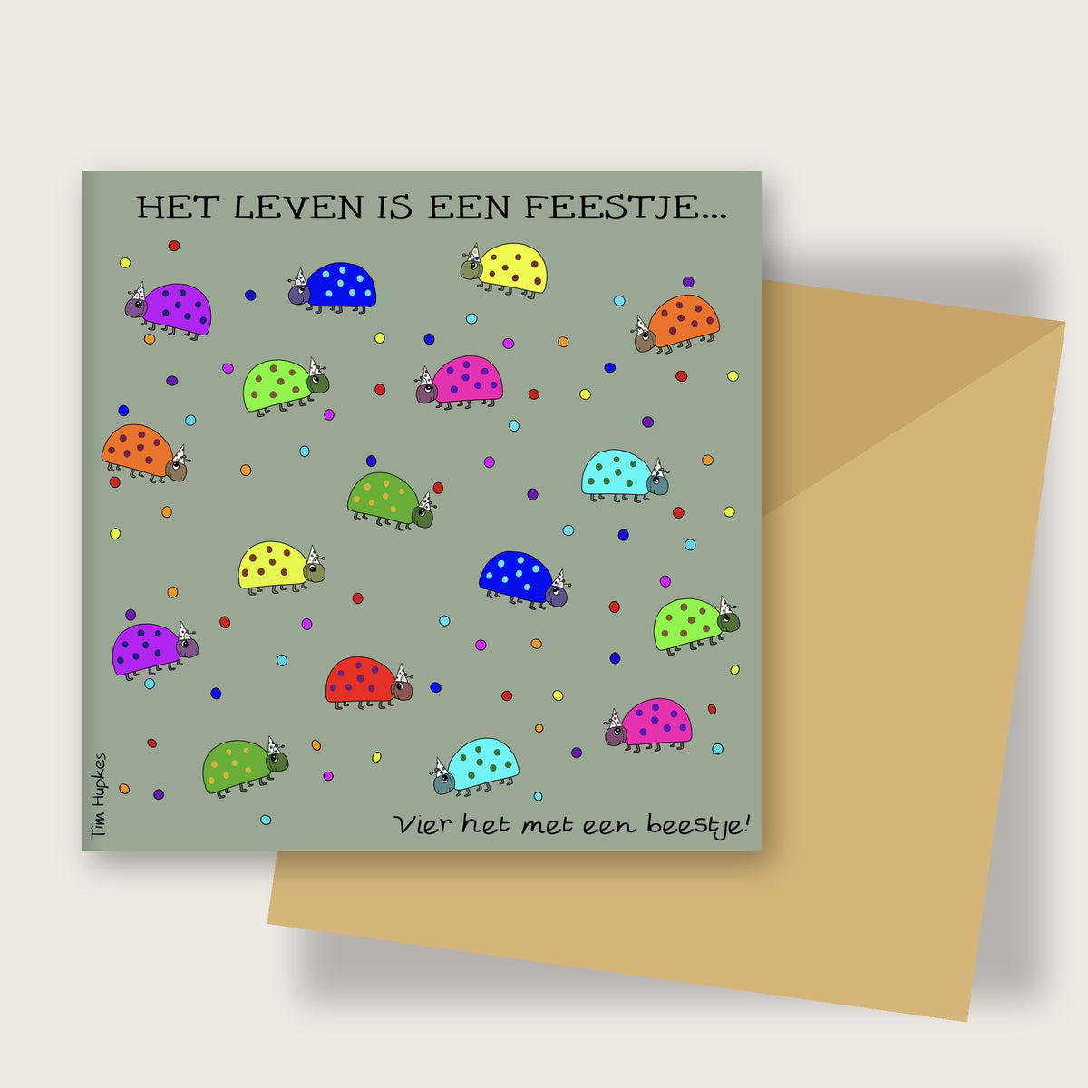 Life Is a Party greeting card by Tim Hupkes, Dutch version, with envelope
