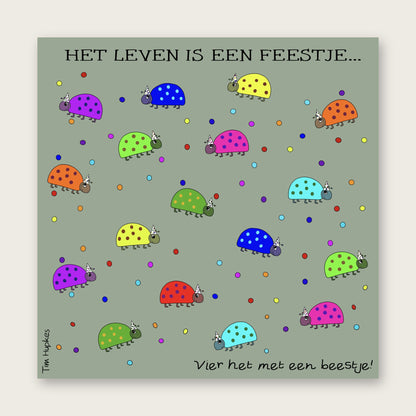 Life Is a Party greeting card by Tim Hupkes, Dutch version