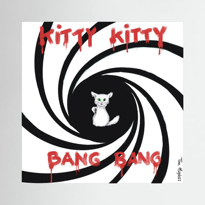 Kitty Kitty Bang Bang | Canvas Print