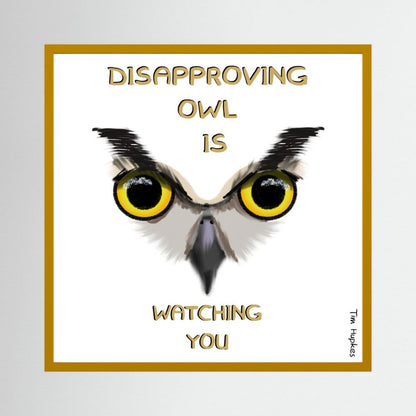 Disapproving owl | WHITE | Paper Print
