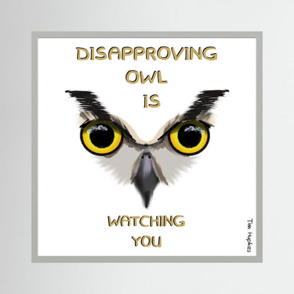 Disapproving owl | WHITE | Paper Print
