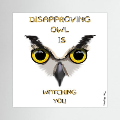 Disapproving owl | WHITE | Paper Print