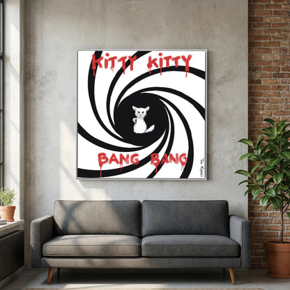 Kitty Kitty Bang Bang | Canvas Print
