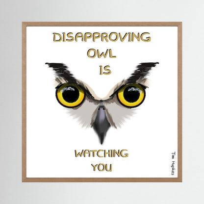 Disapproving owl | WHITE | Paper Print